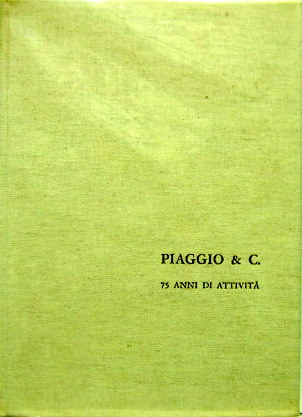 Couverture de PIAGGIO 75 ANNI DI ATTIVITA VESPA EN ITALIEN ET ANGLAIS