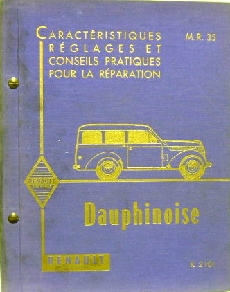Couverture de 1958 RENAULT DAUPHINOISE R2101 MANUEL DE REPARATION MR35