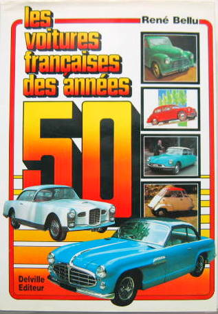 Couverture de LES VOITURES FRANCAISES DES ANNEES 50 DE RENE BELLU