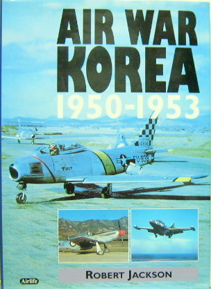 Couverture de AIR WAR  KOREA 1950-1953 DE R.JACKSON  EN ANGLAIS