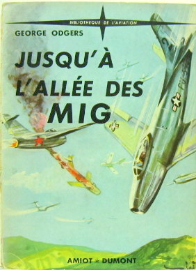 Couverture de JUSQU'A L'ALLEE DES MIG DE G.ODGERS EN FRANCAIS