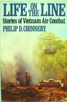 Couverture de LIFE ON THE LINE STORIES OF VIETNAM AIR COMBAT DE P.D.CHINNERY EN ANGLAIS