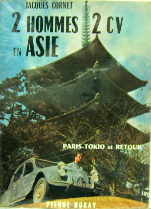 Couverture de 1957 CITROEN 2 HOMMES 2 CV EN ASIE DE J.CORNET
