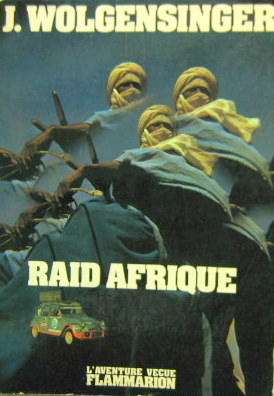 Couverture de CITROEN 2CV RAID AFRIQUE DE J.WOLGENSINGER
