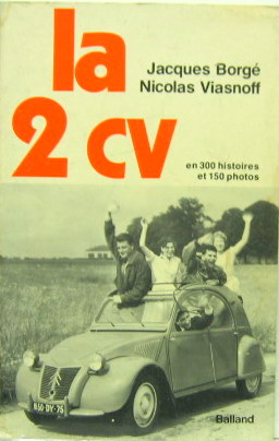 Couverture de 1977 CITROEN LA 2 CV EN 300 HISTOIRES ET 150 PHOTOS DE BORGE ET VIASNOFF