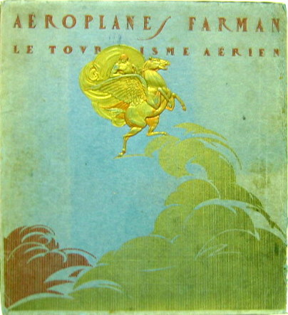 Couverture de 1914 AEROPLANES FARMAN LE TOURISME AERIEN ET LES AVIONS MILITAIRES ET CIVILS
