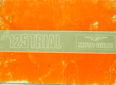 Couverture de 1974 GUZZI 125 TRIAL LIVRET D'ENTRETIEN EN FRANCAIS