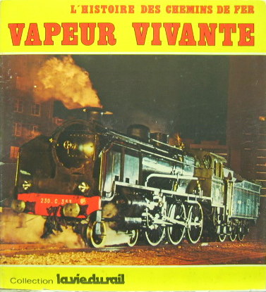 Couverture de L'HISTOIRE DES CHEMINS DE FER VAPEUR VIVANTE ALBUM DE 356 VIGNETTES A COLLER COMPLET