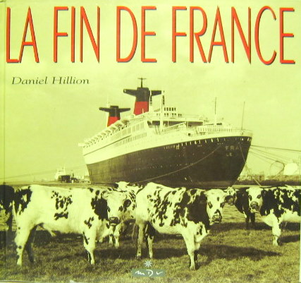 Couverture de FRANCE DANS SON EMBOITAGE - LA FIN DE FRANCE DE D.HILLION