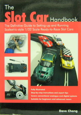 Couverture de THE SLOT CAR HANBOOK DE D.CHANG EN ANGLAIS