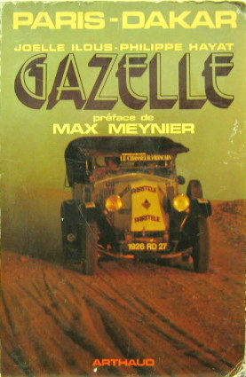 Couverture de PARIS DAKAR GAZELLE PERIPLE SUR UNE KZ 1926