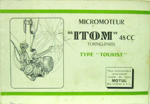 Couverture de ITOM MICROMOTEUR 48 CC TYPE TOURIST  LIVRET D'ENTRETIEN ET CATALOGUE DE PIECES DETACHEES EN FRANCAIS