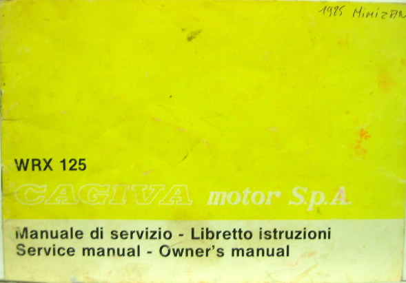 Couverture de CAGIVA WRX 125 LIVRET D'ENTRETIEN EN ITALIEN ET ANGLAIS