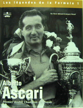 Couverture de ALBERTO ASCARI PREMIER DOUBLE CHAMPION DU MONDE