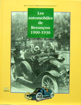 Couverture de LES AUTOMOBILES DE BESANCON 1900-1930