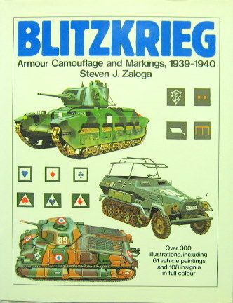 Couverture de BLITZKRIEG ARMOUR CAMOUFLAGE AND MARKING 1939-1940 EN ANGLAIS
