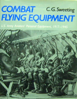 Couverture de COMBAT FLYING EQUIPEMENT US ARMY AVIATORS'PERSONAL EQUIPMENT 1917-1945