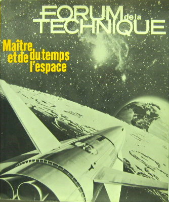 Couverture de FORUM DE LA TECNIQUE MAITRE DU TEMPS ET DE L'ESPACE