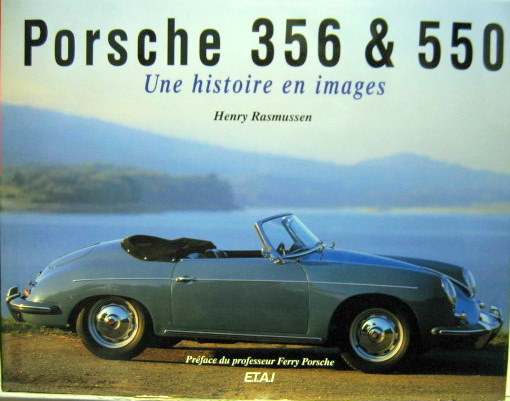 Couverture de PORSCHE 356 ET 550 UNE HISTOIRE EN IMAGE DE H.RASMUSSEN AVEC SON EMBOITAGE