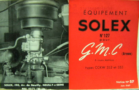 Couverture de 1947 GMC CCKW 352-353 6 ROUES MOTRICES ARMEE EQUIPEMENT SOLEX DESCRIPTION ET REGLAGES