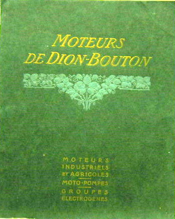 Couverture de 1913 DE DION BOUTON MOTEURS INDUSTRIELS ET AGRICOLES MOTO POMPES GROUPES ELECTROGENES CATALOGUE