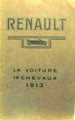 Couverture de 1913 RENAULT 4 CYLINDRES 16 HP    LIVRET D'ENTRETIEN