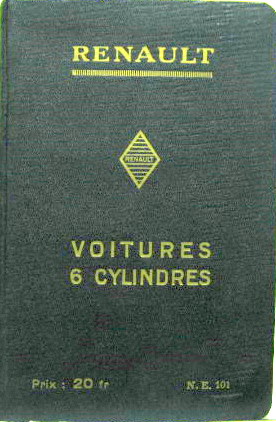 Couverture de 1928 RENAULT 6 CYLINDRES LIVRET D'ENTRETIEN NE 101