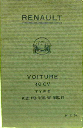 Couverture de RENAULT 10 HP KZ AVEC FREINS SUR LES ROUES AVANT LIVRET D'ENTRETIEN NE 56