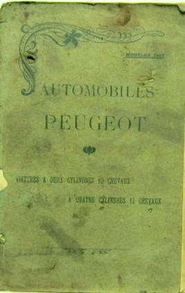Couverture de 1907 PEUGEOT 2 CYLINDRES 10 CH ET 4 CYLINDRES 12 CH LIVRET D'ENTRETIEN
