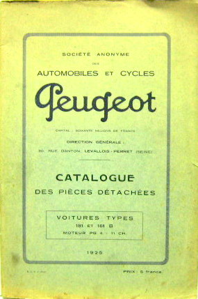Couverture de 1925 PEUGEOT 181 ET 181B  MOTEUR PG4 11 CV CATALOGUE DE PIECES DETACHEES SANS FIGURES