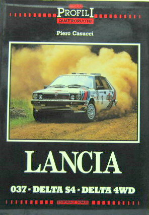 Couverture de LANCIA 037 DELTA S4 DELTA 4WD DE P.CASUCCI EN ITALIEN ET ANGLAIS