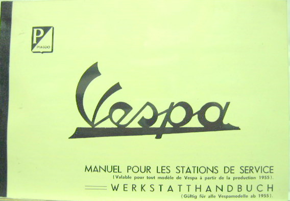 Couverture de 1955 VESPA 125 ET 150 CC MANUEL POUR STATION SERVICE REPRODUTION RELIE EN FRANCAIS ET ALLEMAND