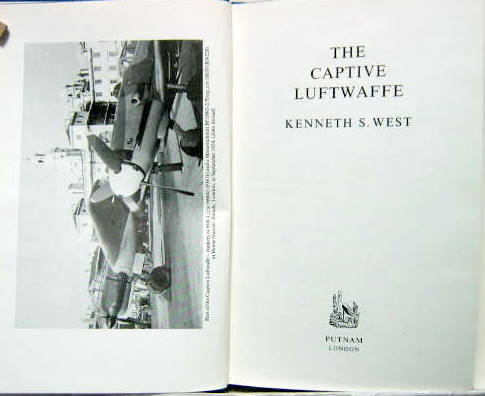 Couverture de THE CAPTIVE LUFTWAFFE DE K.S.WEST EN ANGLAIS