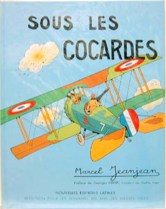 Couverture de SOUS LES COCARDES AVEC LES DESSINS DE JEANJEAN REEDITION DE 1992