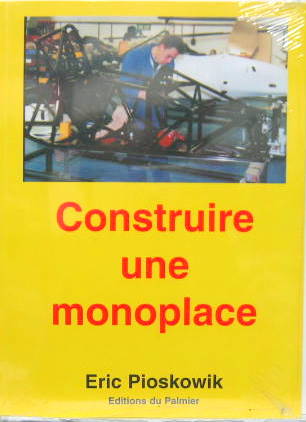 Couverture de CONSTRUIRE UNE MONOPLACE D'ERIC PIOSKOWICK