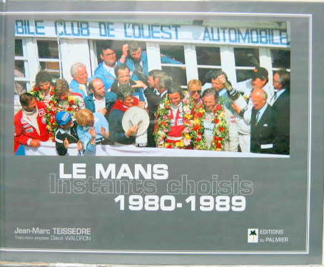 Couverture de LE MANS INSTANTS CHOISIS 1980-1989