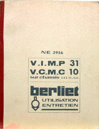 Couverture de BERLIET VEHICULE D'INCENDIE VIMP 31 ET VCMC 10 SUR CHASSIS GBC 34-6X6 LIVRET D'ENTRETIEN