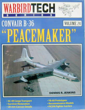 Couverture de CONVAIR B 36 PEACEMAKER DE D.R. JE?KINS EN ANGLAIS