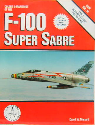 Couverture de F 100 SUPER SABRE COLORS ET MARKINGS  EN ANGLAIS