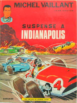 Couverture de SUSPENSE A INDIANAPOLIS AVENTURES DE MICHEL VAILLANT DE JEAN GRATON EN BD