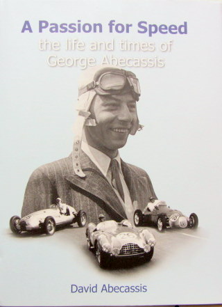 Couverture de ABECASSIS A PASSION FOR SPEED THE LIFE AND TIMES  GEORGE ABECASSIS EN ANGLAIS