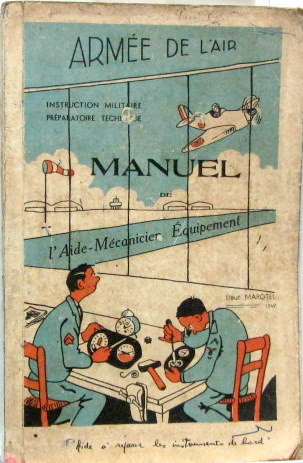Couverture de 1949 MANUEL DE L'AIDE MECANICIEN EQUIPEMENT DE L'ARMEE DE L'AIR