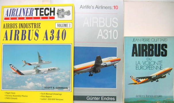 Couverture de AIRBUS A 340 - A310 - OU LA VOLONTE EUROPEENNE