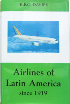Couverture de AIRLINES OF LATIN AMERICA SINCE 1919