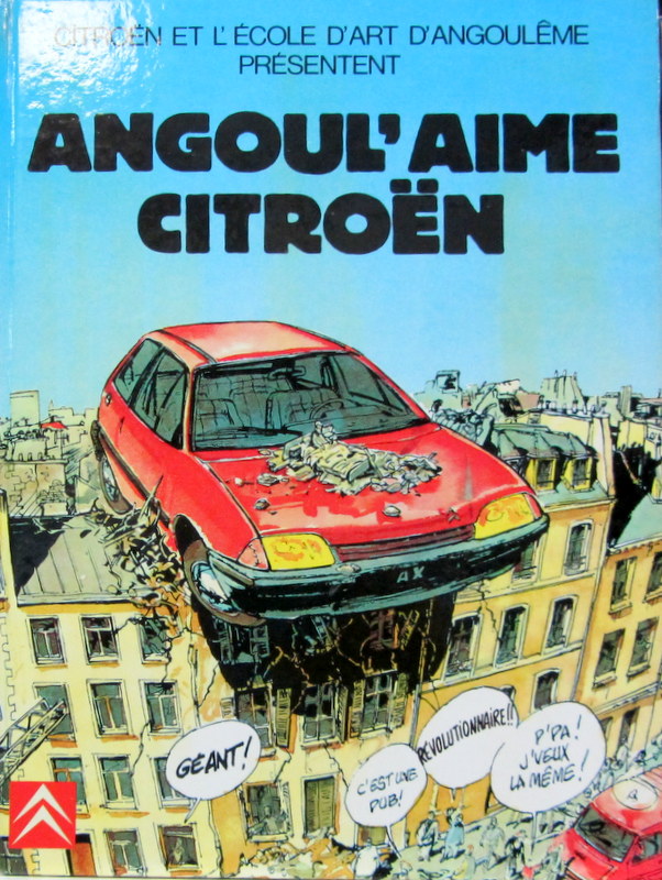 Couverture de CITROEN ET L'ECOLE D'ART D'ANGOULEME PRESENTE ANGOUL'AIME CITROEN BANDE DESSINNEE AVEC AX