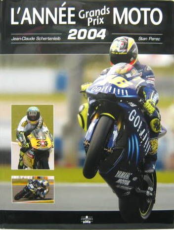Couverture de 2004 L'ANNEE GRANDS PRIX MOTO