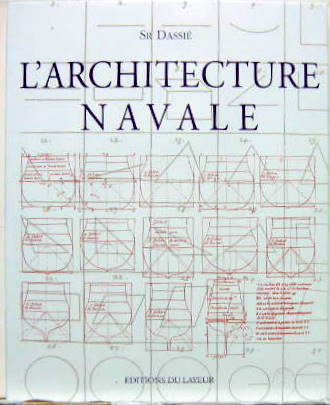 Couverture de ATCHITECTURE NAVALE DU TEMPS DE LOUIS XIV
