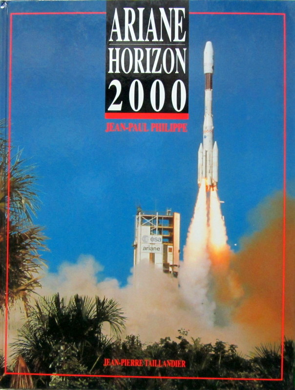 Couverture de ARIANE HORIZON 2000 DE JP PHILIPPE + CELUI DE PATRICK BAUDRY SOUCHIER