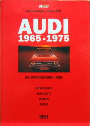 Couverture de AUDI 1965-1975
DIE ENTSCHEIDENDEN JAHRE