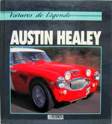 Couverture de AUSTIN HEALEY VOITURE DE LEGENDE ATLAS